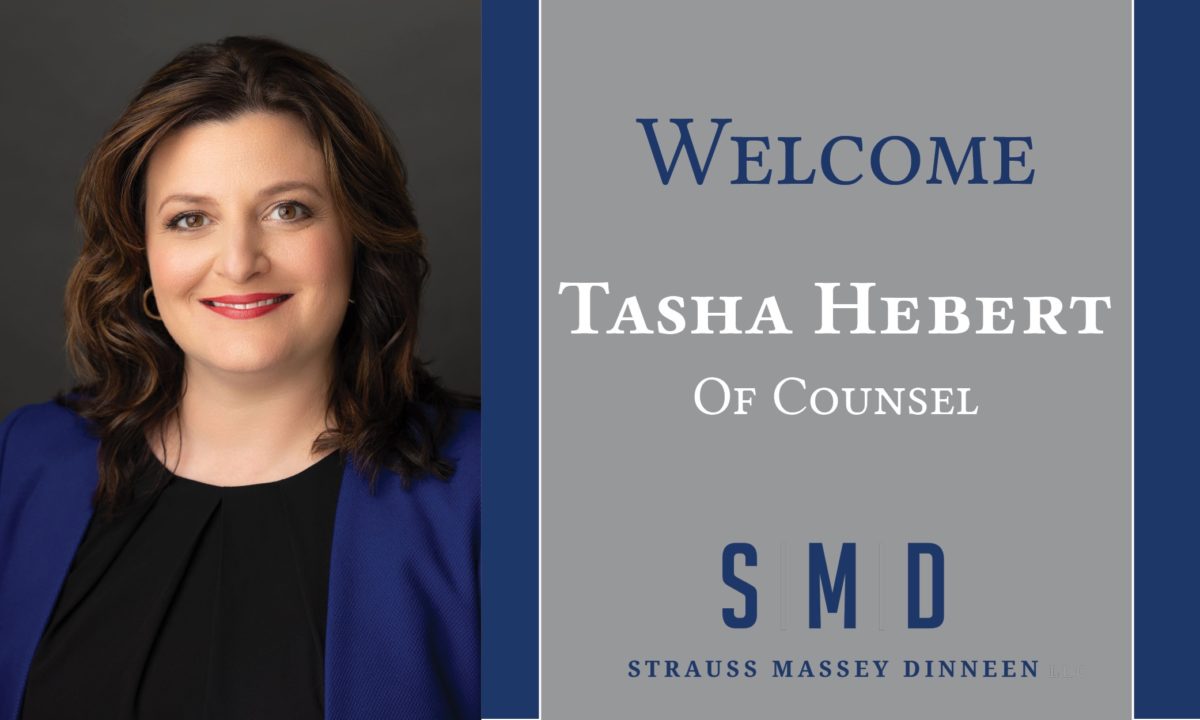 Strauss Massey Dinneen is Pleased to Welcome Tasha Hebert to the Firm ...